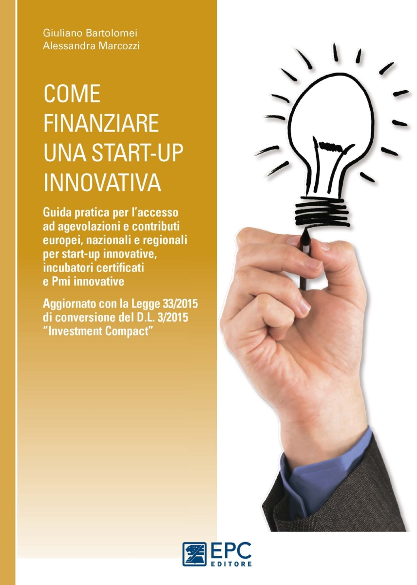 Come finanziare una start-up innovativa